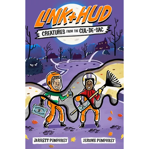 Link + Hud: Creatures from the Cul-De-Sac