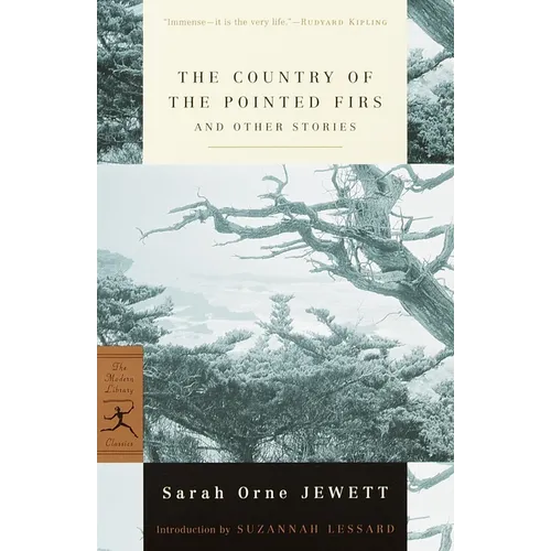 The Country of the Pointed Firs and Other Stories
