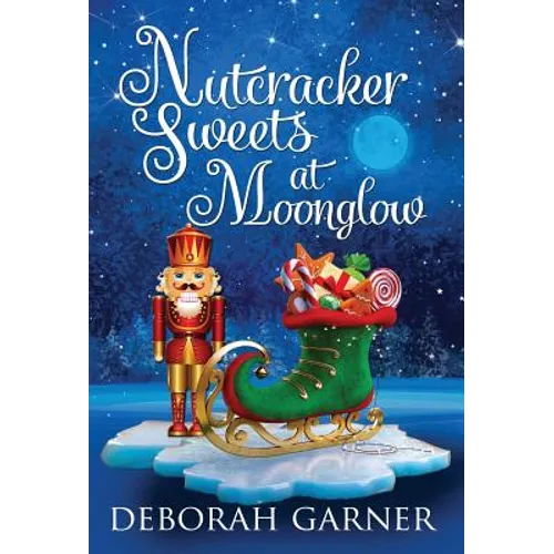 Nutcracker Sweets at Moonglow