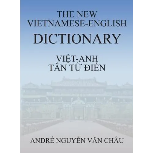 The New Vietnamese-English Dictionary