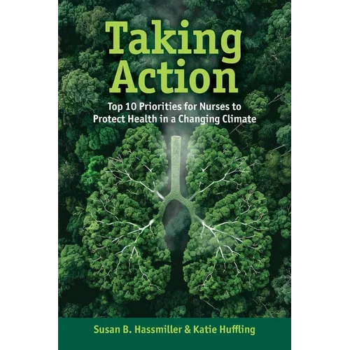 Taking Action: Top 10 Priorities for Nurses to Protect Health in a Changing Climate