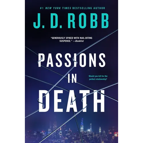 Passions in Death: An Eve Dallas Novel