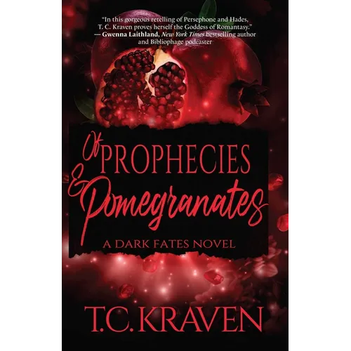 Of Prophecies & Pomegranates: A Dark Fates Novel