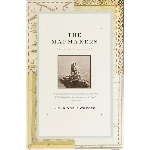 The Mapmakers: Revised Edition