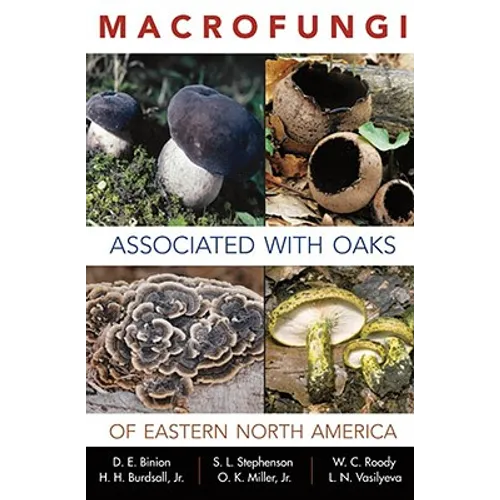 Macrofungi Associated with Oaks of Eastern North America