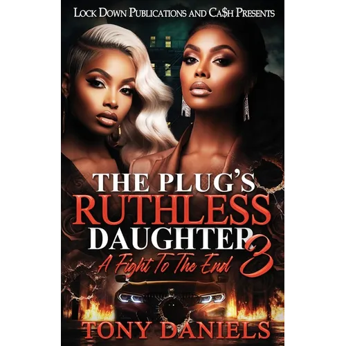 The Plug's Ruthless Daughter 3