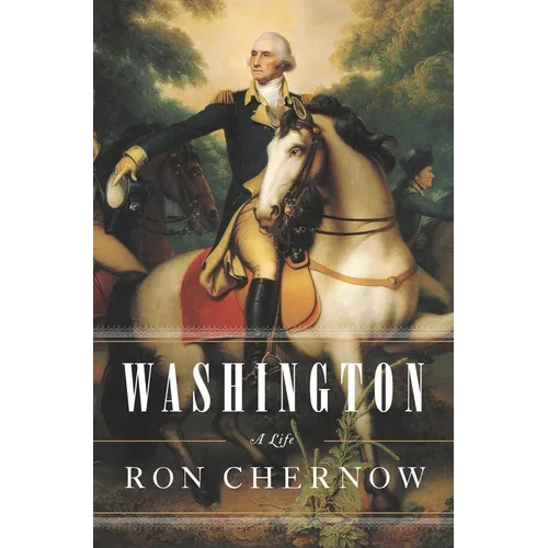 Washington: A Life - Hardcover
