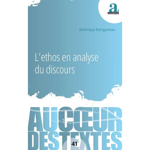 L'ethos en analyse du discours