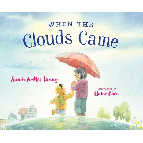 When the Clouds Came