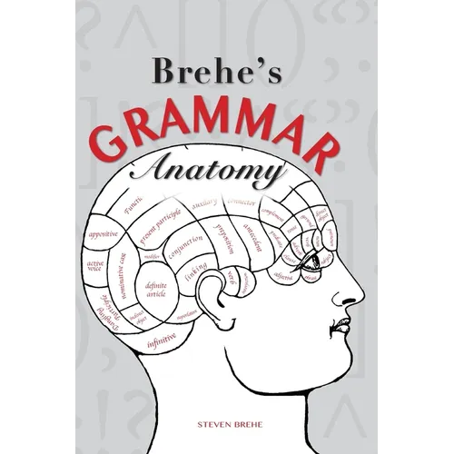 Brehe's Grammar Anatomy