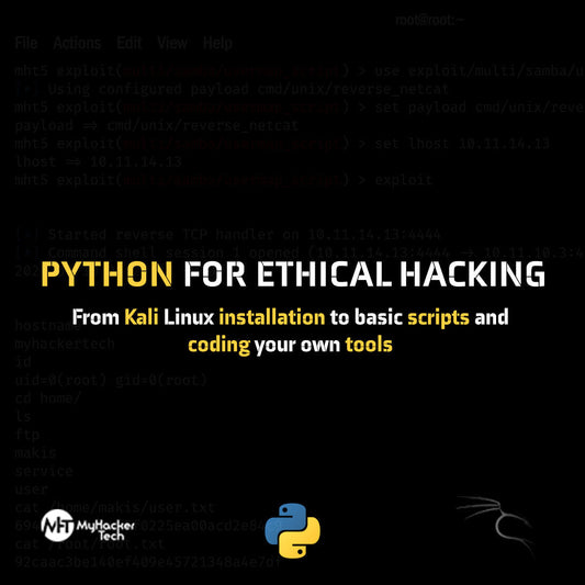 Python for ethical hacking from Kali Linux installation to basic scripts and coding your own tools