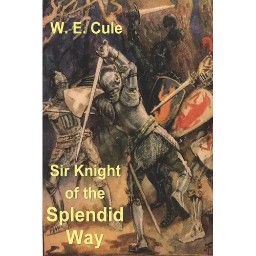 Sir Knight of the Splendid Way