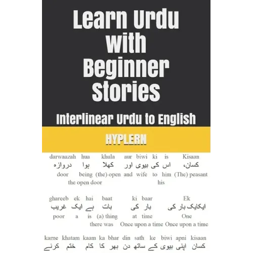 Learn Urdu with Beginner Stories: Interlinear Urdu to English