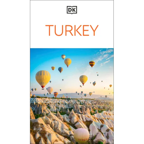 DK Turkey: Must-See Sights. Culture & History. Detailed Maps & Tours. Covers Istanbul, Cappadocia, Antalya, Bod