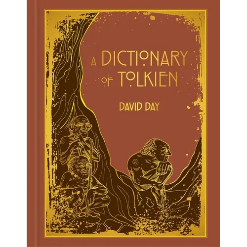 A Dictionary of Tolkien Deluxe Edition