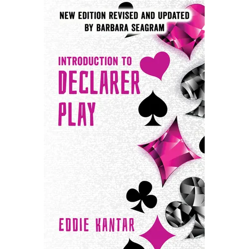 Introduction to Declarer Play: Second Edition