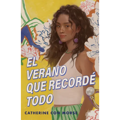 El Verano Que Recordé Todo / The Summer I Remembered Everything