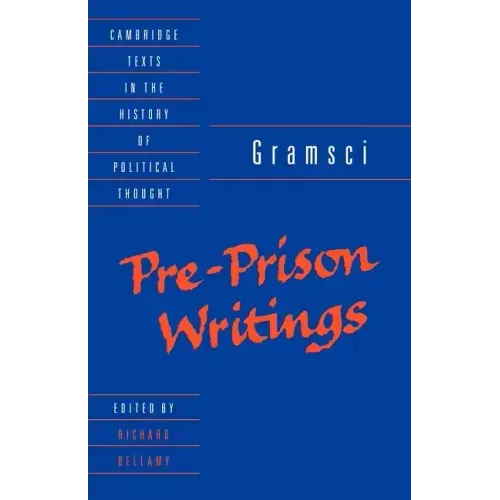 Gramsci: Pre-Prison Writings