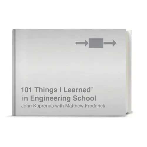 101 Things I Learned(r) in Engineering School