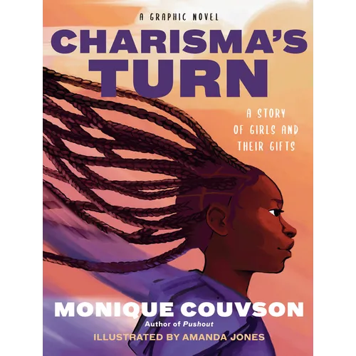 Charisma's Turn: A Graphic Novel