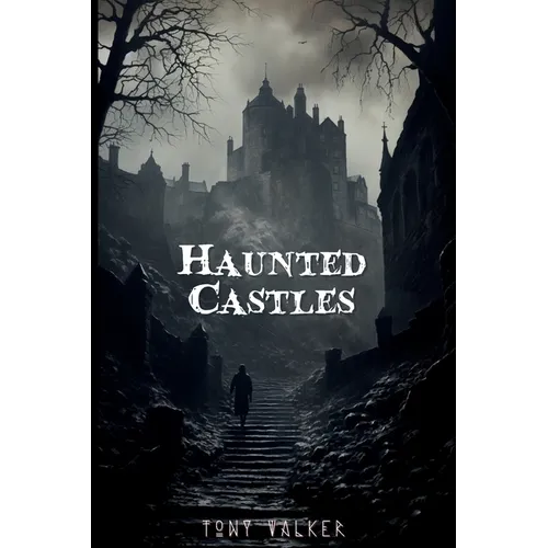Haunted Castles