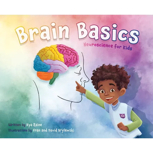 Brain Basics: Neuroscience for Kids