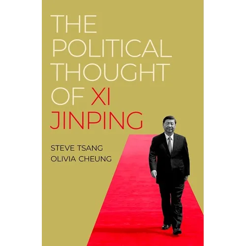 The Political Thought of XI Jinping