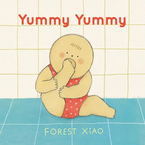 Yummy Yummy: (A Funny Board Book about Food, Eating, and Exploring the World for Babies and Toddlers)