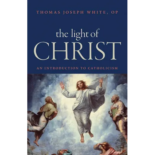 The Light of Christ: An Introduction to Catholicism