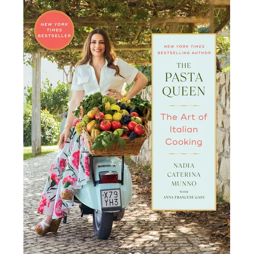 The Pasta Queen: The Art of Italian Cooking