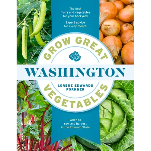 Grow Great Vegetables in Washington