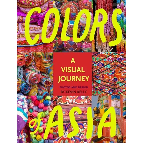 Colors of Asia: A Visual Journey
