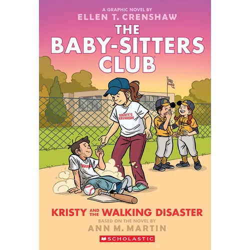 Kristy and the Walking Disaster: A Graphic Novel (the Baby-Sitters Club #16)