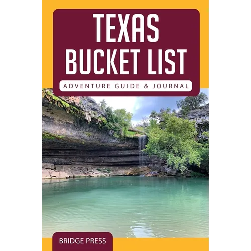 Texas Bucket List Adventure Guide & Journal