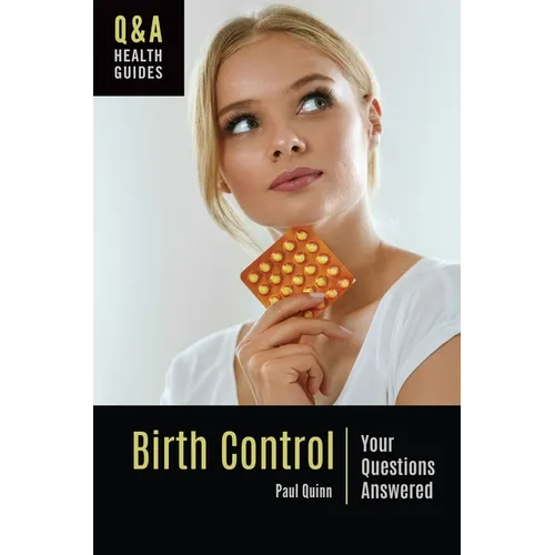 Birth Control: Your Questions Answered
