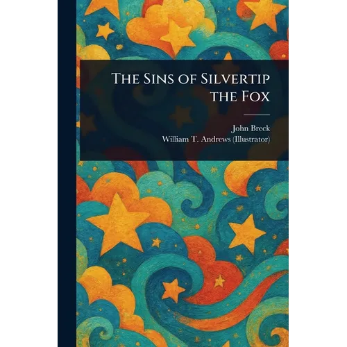 The Sins of Silvertip the Fox