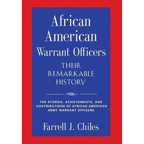 African American Warrant Officers - Their Remarkable History