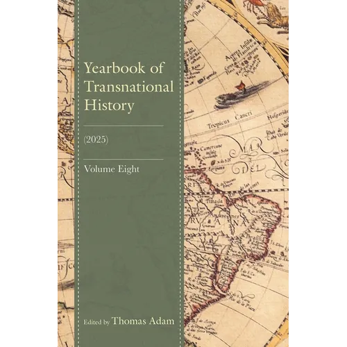 Yearbook of Transnational History: (2025), Volume 8