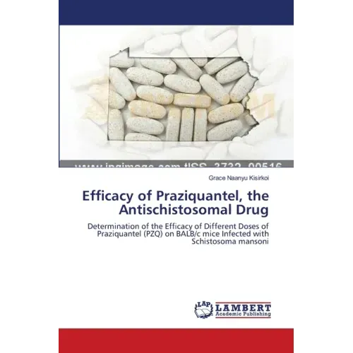 Efficacy of Praziquantel, the Antischistosomal Drug