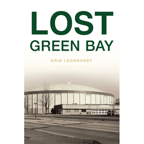 Lost Green Bay