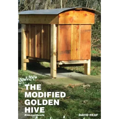 The Modified Golden Hive (Einraumbeute)
