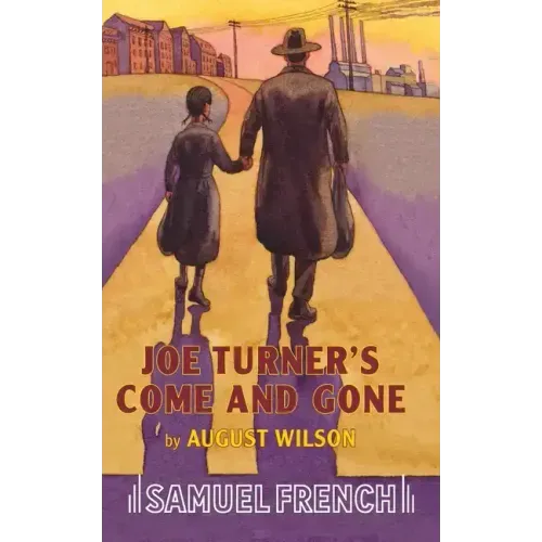 Joe Turner's Come and Gone