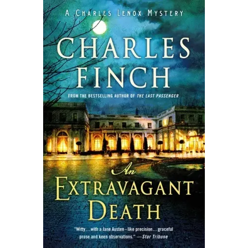 An Extravagant Death: A Charles Lenox Mystery