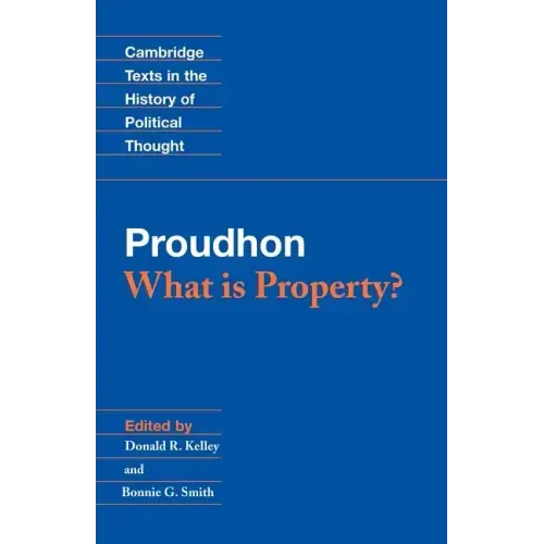 Proudhon: What Is Property?