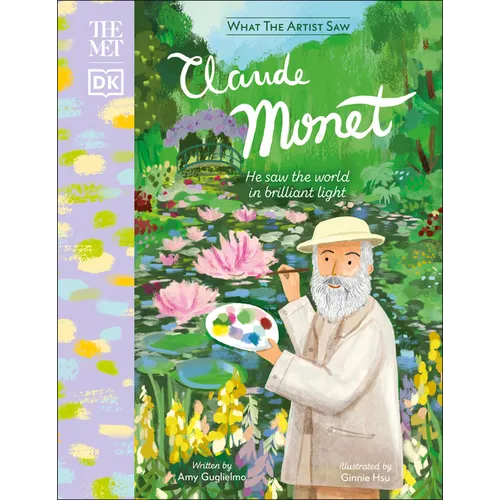 The Met Claude Monet: He Saw the World in Brilliant Light