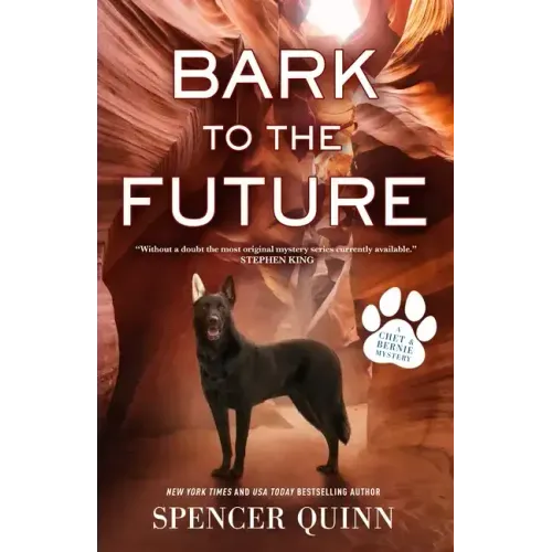 Bark to the Future: A Chet & Bernie Mystery