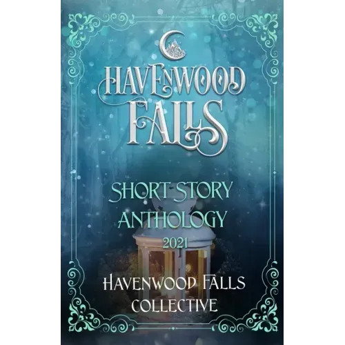 Havenwood Falls Short Story Anthology 2021