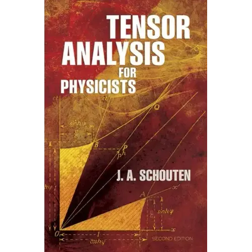Tensor Analysis for Physicists, Second Edition