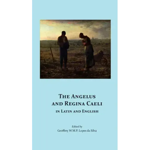 The Angelus and Regina Caeli in Latin and English