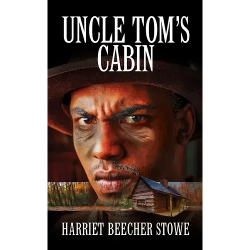 Uncle Tom's Cabin